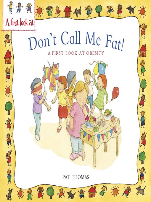 Title details for A First Look At Obesity by Pat Thomas - Available